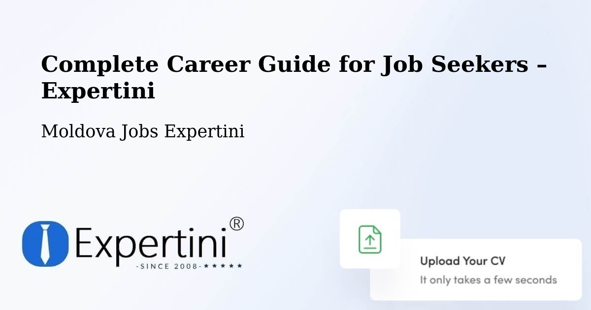Career Guide for Job Seekers – Moldova - Moldova Jobs Expertini