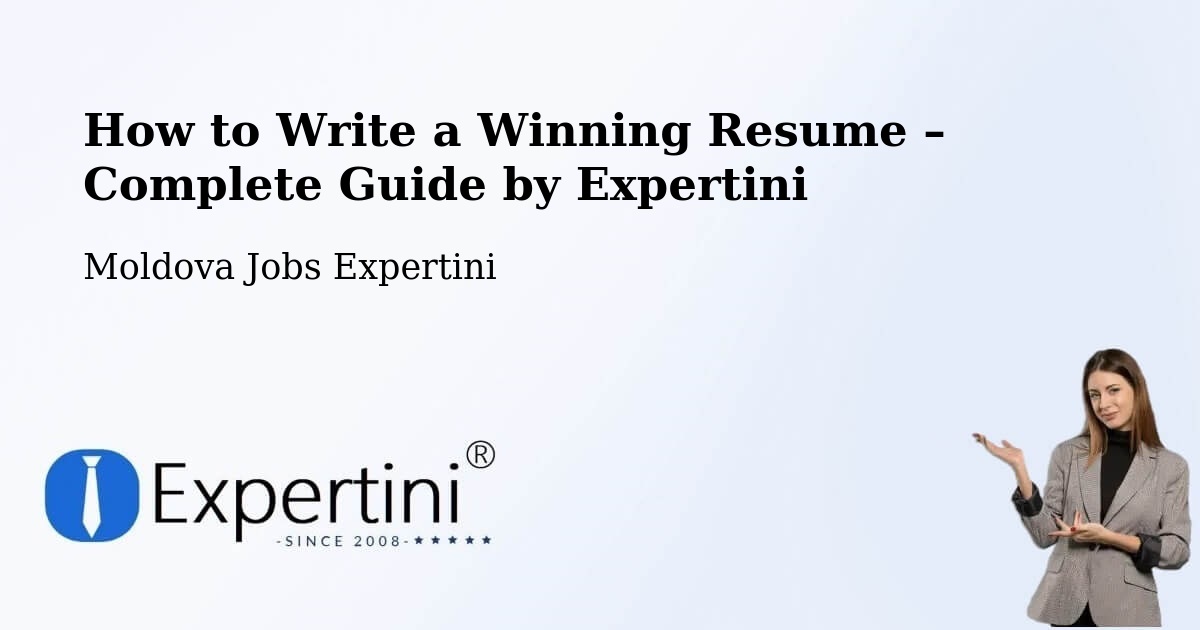 Resume Writing Guide for Job Seekers – Moldova - Moldova Jobs Expertini