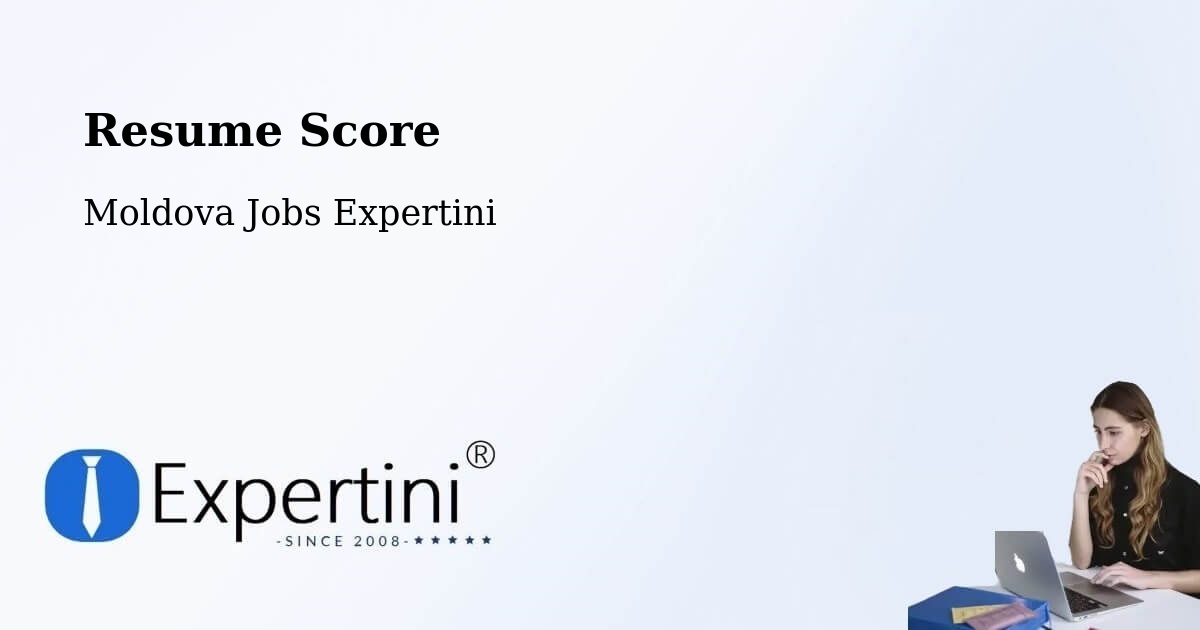 Resume Score & Job Description Match Tool – Moldova - Moldova Jobs Expertini